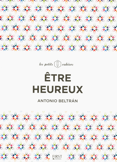 Picture of Etre heureux - Les petits cahiers