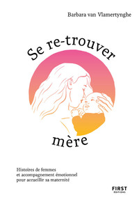Image de Se re-trouver mère