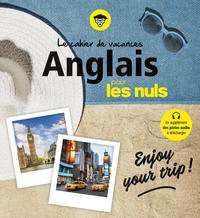 Image de Cahier de vacances anglais pour les Nuls : Enjoy your trip ! 4e ed