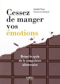 Image de Cessez de manger vos émotions, brisez le cycle de la compulsion alimentaire