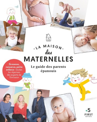 Picture of La maison des maternelles - Le guide des parents épanouis