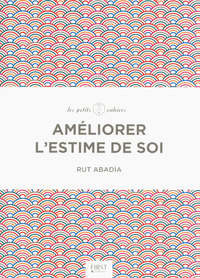 Picture of Améliorer l'estime de soi - Les petits cahiers