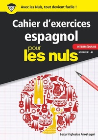 Image de Cahier d'exercices espagnol intermédiaire pour les Nuls