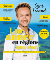 Picture of Une année en régions avec vous ! - Almanach Cyril Féraud