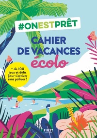 Image de #Onestprêt : Cahier de vacances écolo