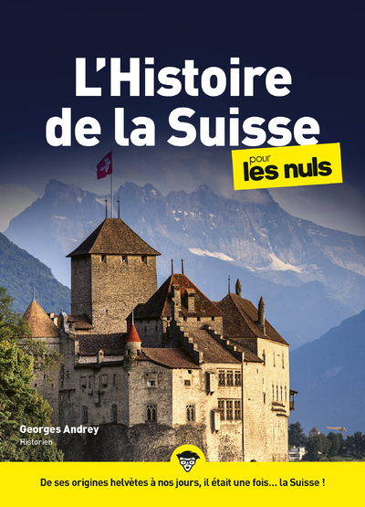 Picture of Histoire de la Suisse pour les Nuls mégapoche