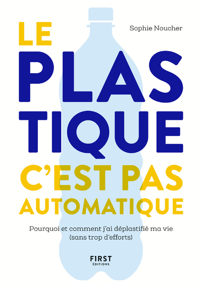Picture of Le plastique, c'est pas automatique