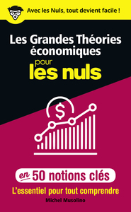 Image de Les grandes théories économiques pour les Nuls en 50 notions clés