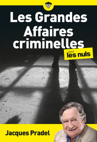 Picture of Les Grandes Affaires criminelles pour les Nuls, poche