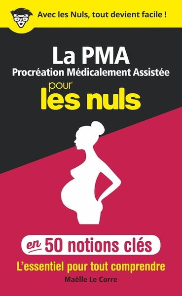 Picture of La Procréation médicalement assistée pour les Nuls en 50 notions clés