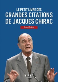 Picture of Le Petit Livre des grandes citations de Jacques Chirac