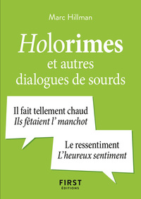 Image de Petit Livre des holorimes et autres dialogues de sourds