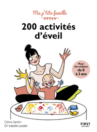 Picture of 200 activités d'éveil pour les enfants de 0 à 3 ans, 3e ed.