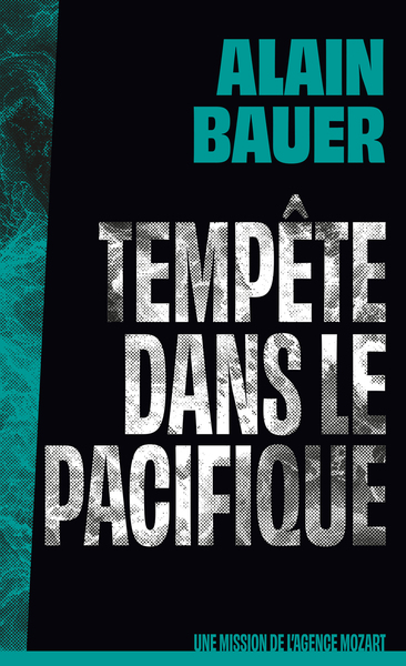 Picture of Tempête dans le Pacifique, une mission de l'agence Mozart