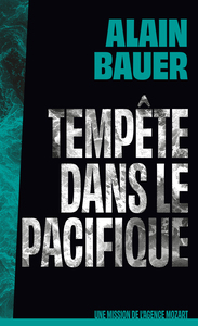 Picture of Tempête dans le Pacifique, une mission de l'agence Mozart