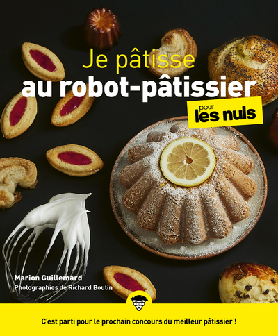 Image de Je pâtisse au robot-pâtissier pour les nuls