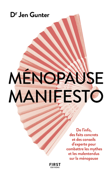 Image de Ménopause manifesto - De l'info, des faits concrets et des conseils d'experte pour combattre les mythes et les malentendus