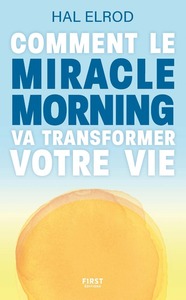Image de Comment le Miracle Morning va transformer votre vie