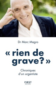 Picture of Rien de grave ? Chroniques d'un urgentiste