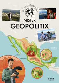Image de Les aventures de Mister Geopolitix