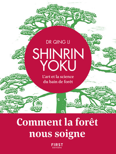 Image de Shinrin Yoku - L'art et la science du bain de forêt - Comment la forêt nous soigne