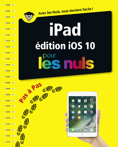 Image de iPad édition iOS 10 Pas à pas Pour les Nuls
