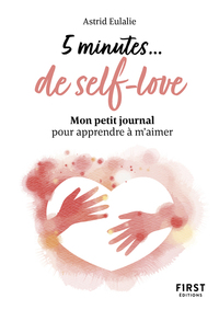 Image de Petit livre - 5 minutes... de self-love - Mon petit journal pour apprendre à m'aimer