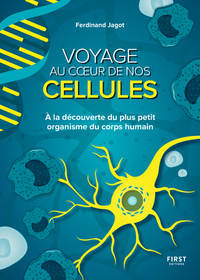 Image de Voyage au coeur de nos cellules