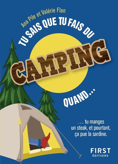 Picture of Tu sais que tu fais du camping quand...
