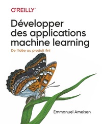 Image de Développer des applications machine learning - De l'idée au produit fini