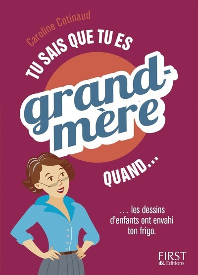 Picture of Tu sais que tu es grand-mère QUAND...