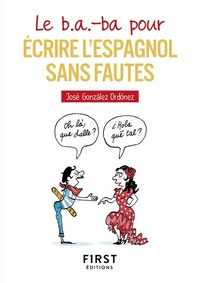 Image de Le b.a-ba pour écrire l'espagnol sans fautes