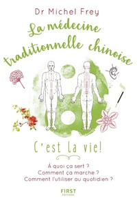 Image de La médecine traditionnelle chinoise, c'est la vie !