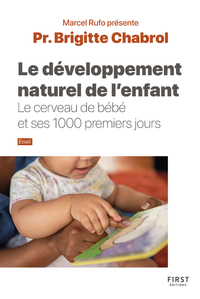 Image de Le Développement naturel de l'enfant - collection Rufo - Le cerveau de bébé et ses 1000 premiers jours
