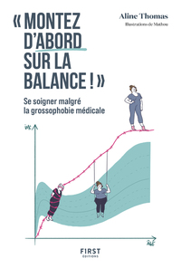 Image de "Montez d'abord sur la balance" Guide de survie à la grossophobie médicale
