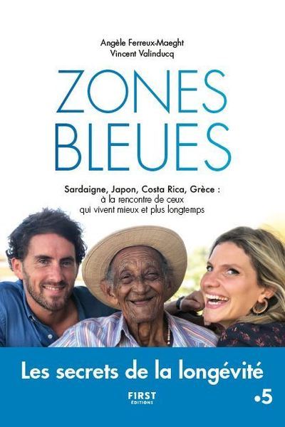 Image de Zones bleues - Les secrets de l'extrême longévité