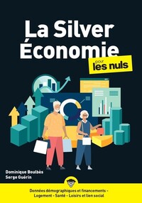 Picture of LA SILVER ECONOMIE POUR LES NULS - Livre