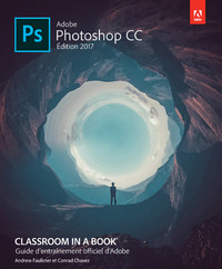 Image de Photoshop CC Classroom in a Book -éd couleurs-