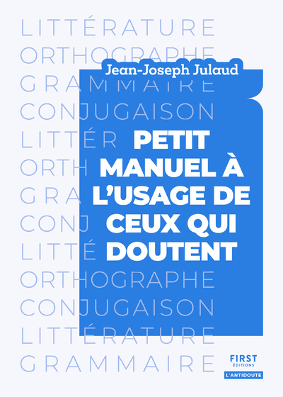 Image de Petit manuel à l usage de ceux qui doutent