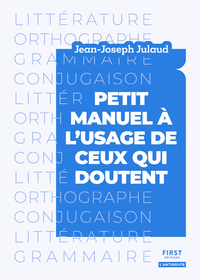 Image de Petit manuel à l usage de ceux qui doutent