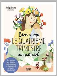 Picture of Bien vivre le quatrième trimestre au naturel