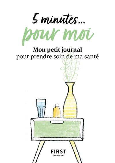 Image de 5 minutes... pour moi - Mon petit journal pour prendre soin de ma santé
