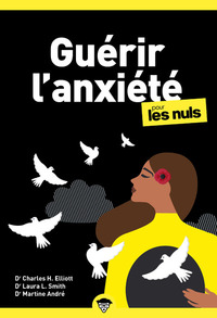 Image de Guérir l'anxiété pour les Nuls, poche, 3e éd