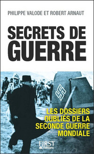 Picture of Secrets de guerre. Les dossiers oubliés de la seconde guerre mondiale