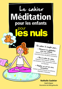 Picture of Le cahier méditation pour les enfants pour les nuls