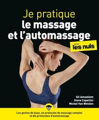 Image de Je pratique le massage et l'automassage pour les Nuls