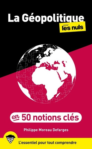 Picture of 50 notions clés de géopolitique pour les Nuls, 2e édition