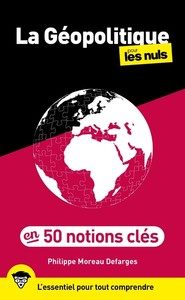 Picture of 50 notions clés de géopolitique pour les Nuls, 2e édition