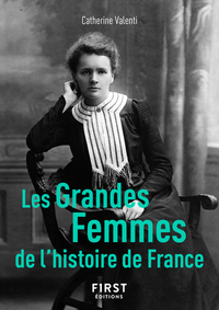 Picture of Le Petit Livre de - Les Grandes Femmes de l'histoire de France, 2e