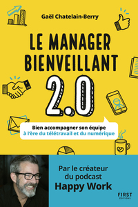 Image de Le manager bienveillant 2.0 - Bien accompagner son équipe à l'ère du télétravail et du numérique